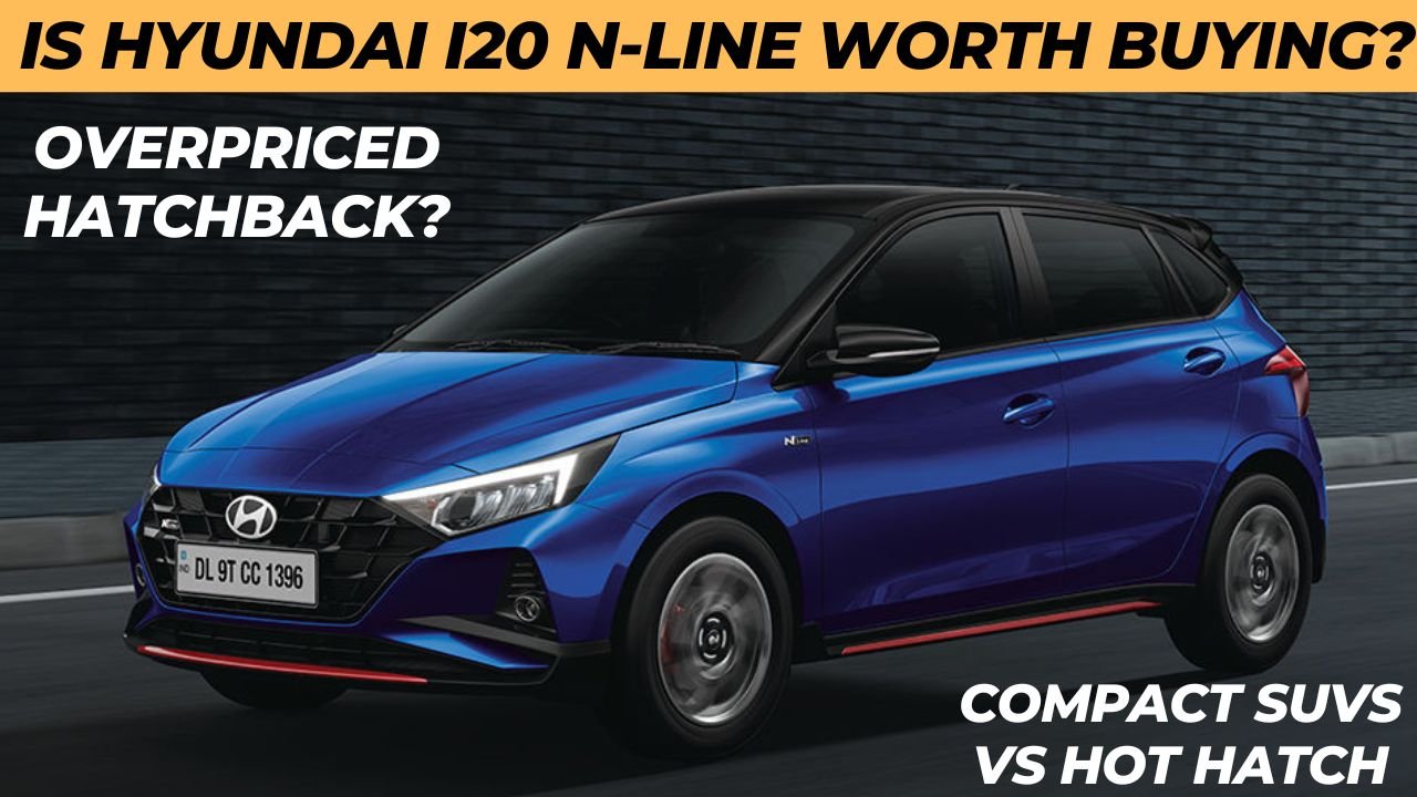 Is Hyundai i20 N-Line Worth Buying?