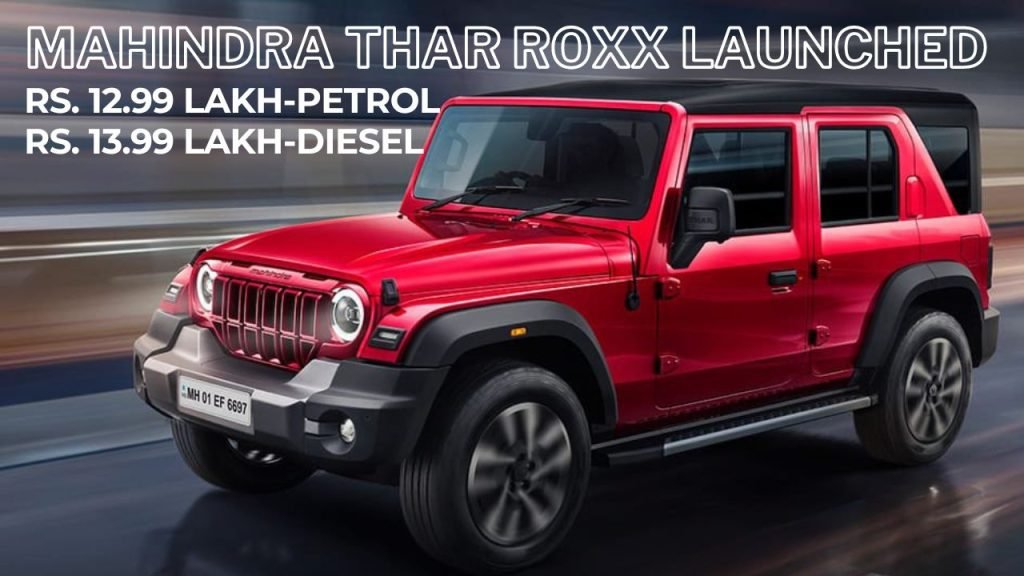 Mahindra Thar Roxx Launched